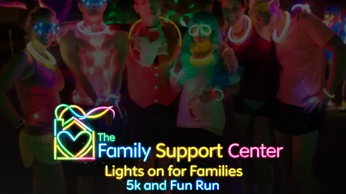 Lights on for Families 5k and Fun Run