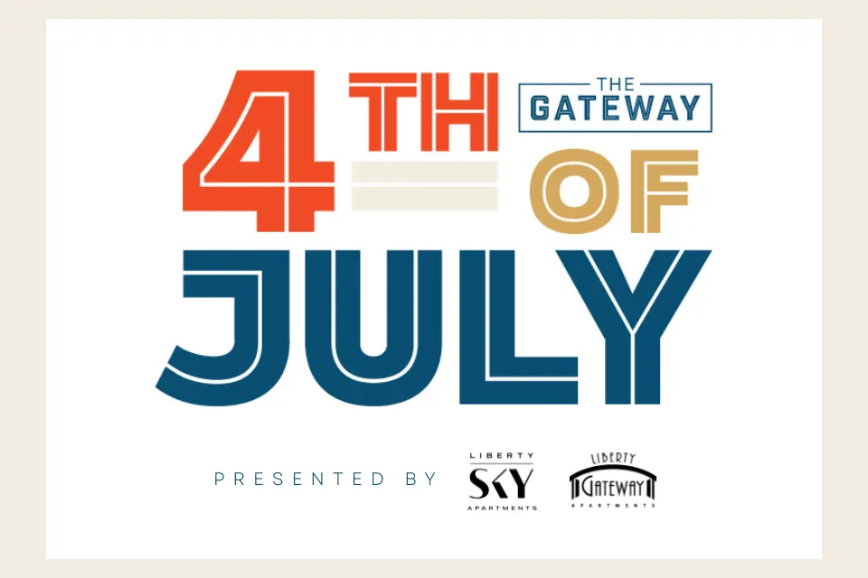 4th of July Celebration Presented by Liberty Sky Apartments and Liberty Gateway Apartments
