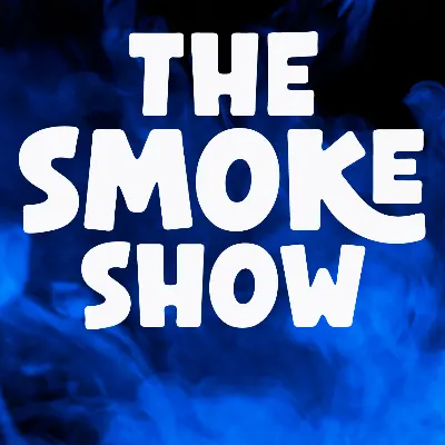 The Smoke Show