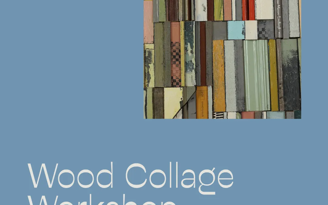 Wood Collage Workshop