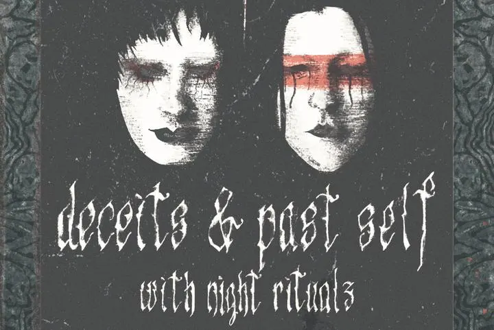 JRC Events Presents Deceits & Past Self with special guests: Night Ritualz