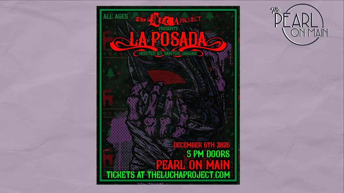 The Lucha Project Presents – La Posada hosted by Santos Jaguar