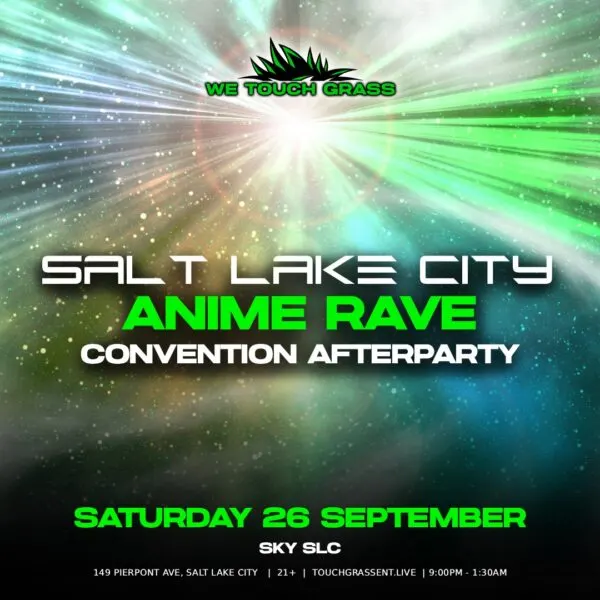 WeTouchGrass presents: Anime Rave