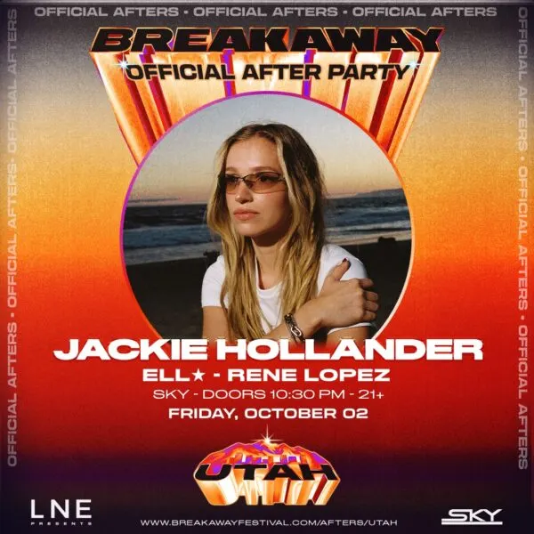 Breakaway Utah 2026 Official After Party ft. Jackie Hollander