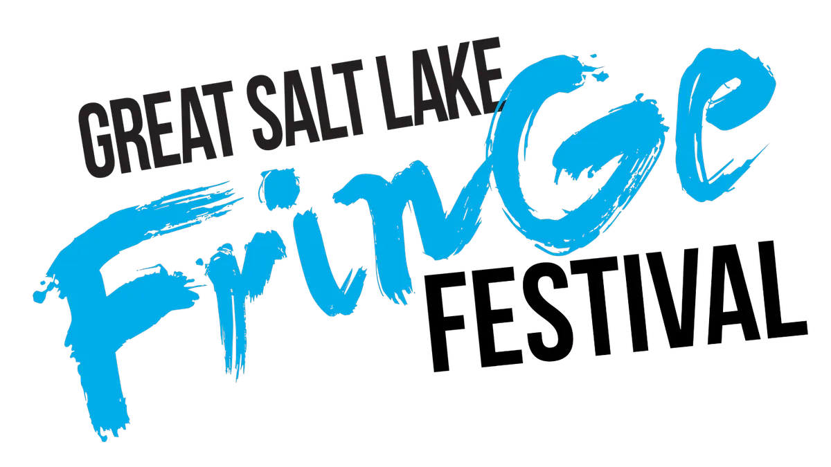 Great Salt Lake Fringe Festival (Through Aug. 2)