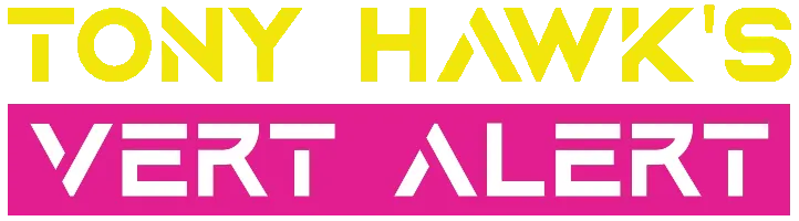 Tony Hawk's Vert Alert (2 Days)