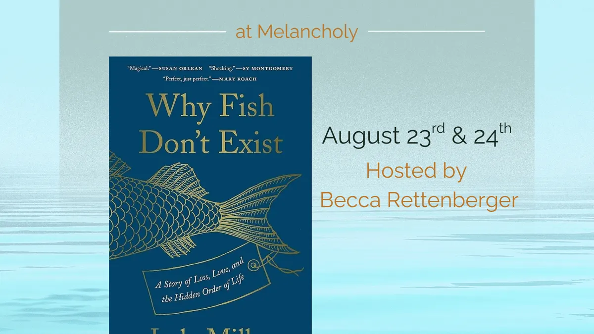 Books Take Flight: “Why Fish Don’t Exist” (2 Days)