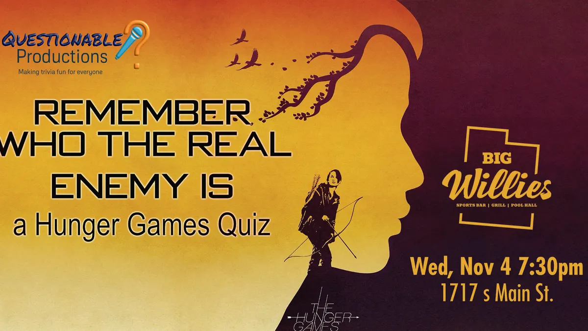 Hunger Games — Questionable Productions - bar trivia & Corporate Entertainment