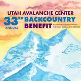 Utah Avalanche Center 33rd Annual Backcountry Benefit poster with a watercolor mountain at sunset