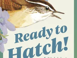 Ready to Hatch