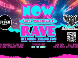 Now That’s What I Call a Rave