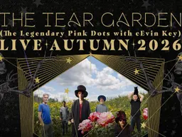 The Tear Garden (The Legendary Pink Dots & cEvin Key)