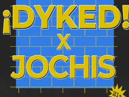 DYKED x Jochis Queer Dance Party — Official KBP Kick-Off Party