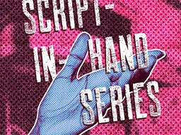 Script-In-Hand Series