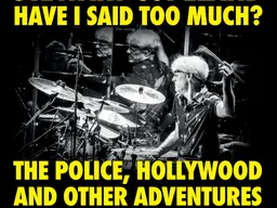 Stewart Copeland - Have I Said Too Much