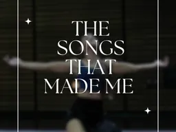 The Songs That Made Me