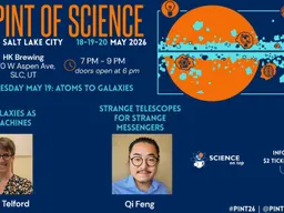 Pint of Science: Through the Lens of the Visible and Invisible