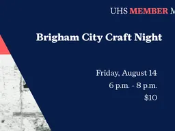 Member Month: Brigham City Craft Night
