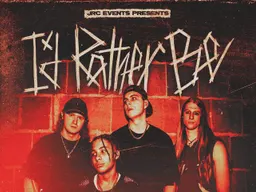 JRC Events Presents I’D RATHER BE