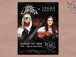 The Pearl on Main Presents: Nick Johnson and Isaac Roberts