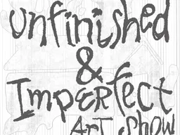 Unfinished & Imperfect Show