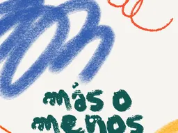 Más o menos