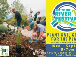 Get to the River Festival: Plant One, Get One for the Planet