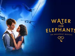 Water for Elephants (Touring)