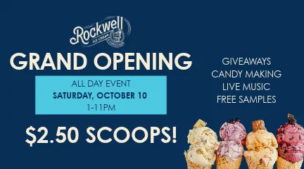 Rockwell Ice Cream & Confections Grand Opening – Saturday, Oct. 10