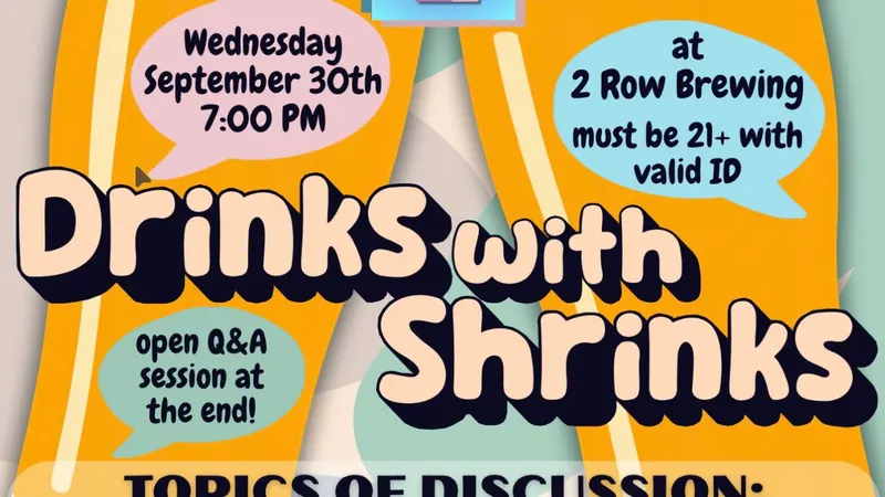 Drinks with Shrinks