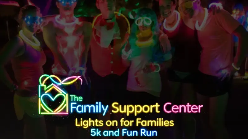 Lights on for Families 5k and Fun Run