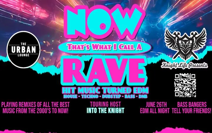 Now That’s What I Call a Rave