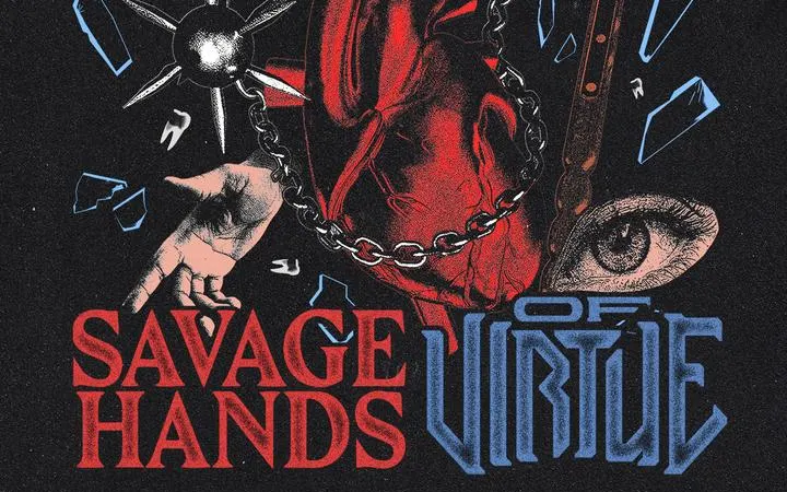 Savage Hands / Of Virtue