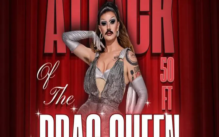 Attack of the 50 Foot Drag Queen