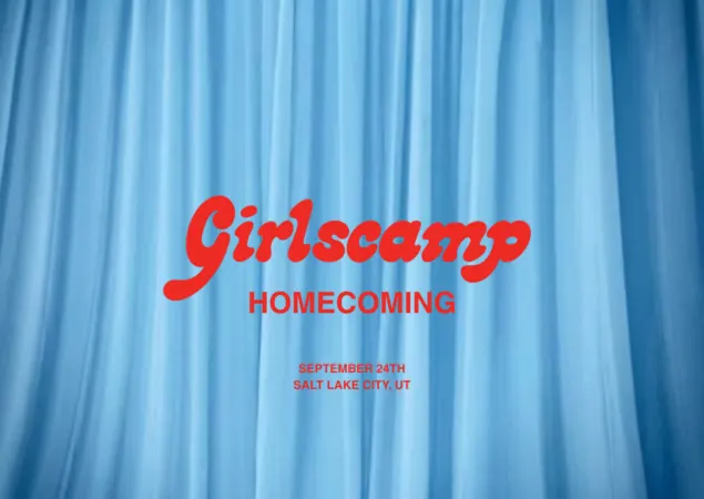 Girlscamp Live: Homecoming