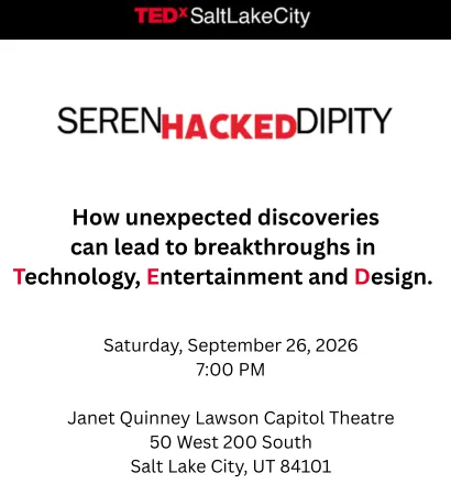 TEDxSaltLakeCity: “Serendipity, Hacked”