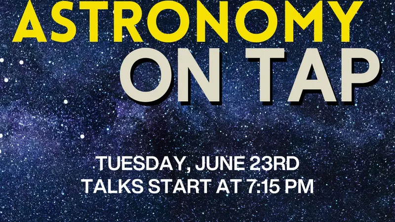 Astronomy on Tap