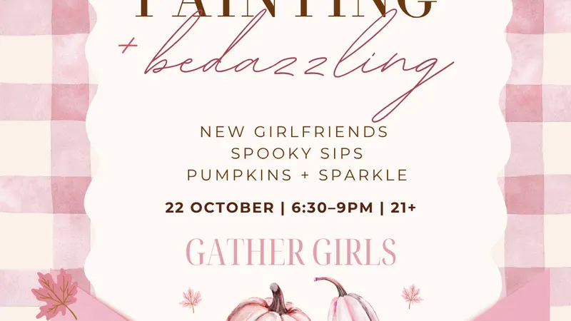 Pumpkin Painting & Bedazzling with Gather Girls
