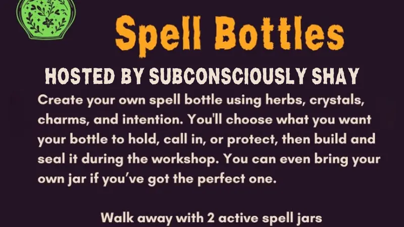 Wicked Little Spell Bottles with Subconsciously Shay