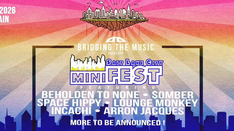 Bridging The Music Presents: Salt Lake City miniFEST