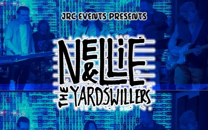 JRC Events Presents Nellie and the Yardswillers