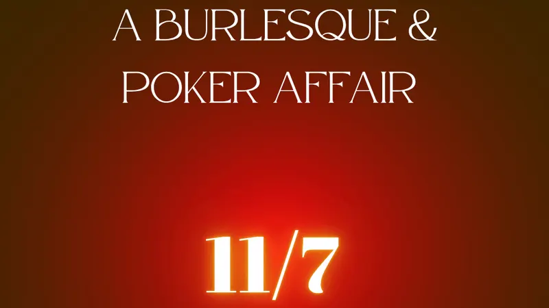 The Pearl Presents: Strip Tease Poker – A Burlesque & Poker Affair