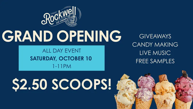 Rockwell Ice Cream & Confections Grand Opening – Saturday, Oct. 10