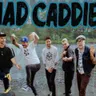 Mad Caddies