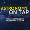 Astronomy on Tap