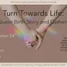 Film Screening - Turn Towards Life: A Queer Birth Story and Gathering